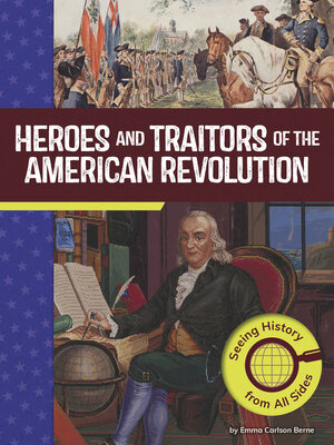 cover image of Heroes and Traitors of the American Revolution